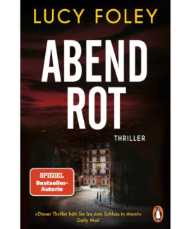 Abendrot Thriller. Der spektakuläre neue Thriller der internationalen Bestseller-Autorin Lucy Foley - Preis