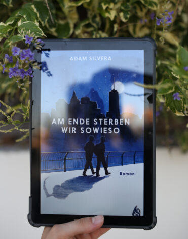 Am Ende sterben wir sowieso, Adam Silvera - Buchrezension
