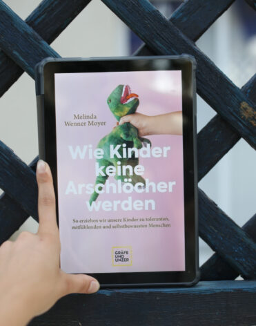 Wie Kinder keine Arschlöcher werden, Melinda WennerMoyer - Buchrezension